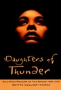 Daughters of Thunder: Black Women Preachers and Their Sermons, 1850–1979 - ISBN 9780787909185