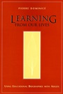 Learning from Our Lives: Using Educational Biographies with Adults - ISBN 9780787910310