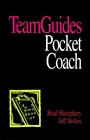 TeamGuides: A Self–Directed System for Teams - ISBN 9780787911027