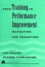From Training to Performance Improvement: Navigating the Transition - ISBN 9780787911201