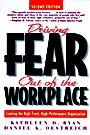 Driving Fear Out of the Workplace: Creating the High–Trust, High–Performance Organization - ISBN 9780787939687