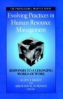 Evolving Practices in Human Resource Management: Responses to a Changing World of Work - ISBN 9780787940126