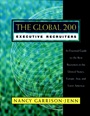 The Global 200 Executive Recruiters: An Essential Guide to the Best Recruiters in the United States, Europe, Asia, and Latin America - ISBN 9780787941390