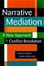 Narrative Mediation: A New Approach to Conflict Resolution - ISBN 9780787941925