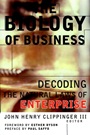 The Biology of Business: Decoding the Natural Laws of Enterprise - ISBN 9780787943240