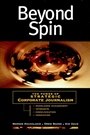 Beyond Spin: The Power of Strategic Corporate Journalism - ISBN 9780787945503