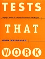 Tests That Work: Designing and Delivering Fair and Practical Measurement Tools in the Workplace - ISBN 9780787945961