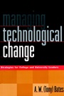Managing Technological Change: Strategies for College and University Leaders - ISBN 9780787946814