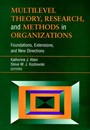 Multilevel Theory, Research, and Methods in Organizations: Foundations, Extensions, and New Directions - ISBN 9780787952280