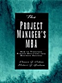 The Project Managers MBA: How to Translate Project Decisions into Business Success - ISBN 9780787952563