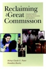 Reclaiming the Great Commission: A Practical Model for Transforming Denominations and Congregations - ISBN 9780787952686