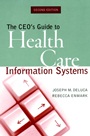 The CEOs Guide to Health Care Information Systems - ISBN 9780787952778