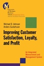 Improving Customer Satisfaction, Loyalty, and Profit: An Integrated Measurement and Management System - ISBN 9780787953102