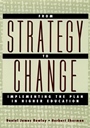 From Strategy to Change: Implementing the Plan in Higher Education - ISBN 9780787954314