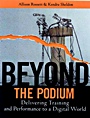 Beyond the Podium: Delivering Training and Performance to a Digital World - ISBN 9780787955267