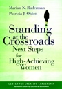 Standing at the Crossroads: Next Steps for High Achieving Women - ISBN 9780787955700