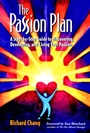The Passion Plan: A Step–by–Step Guide to Discovering, Developing, and Living Your Passion - ISBN 9780787955984