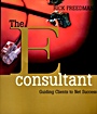 The eConsultant: Guiding Clients to Net Success - ISBN 9780787956295