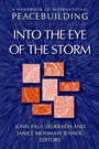 A Handbook of International Peacebuilding: Into The Eye Of The Storm - ISBN 9780787958794