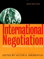 International Negotiation: Analysis, Approaches, Issues - ISBN 9780787958862