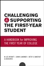 Challenging and Supporting the First–Year Student: A Handbook for Improving the First Year of College - ISBN 9780787959685