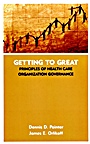 Getting to Great: Principles of Health Care Organization Governance - ISBN 9780787961213