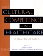 Cultural Competence in Health Care: A Practical Guide - ISBN 9780787962210