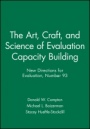 The Art, Craft, and Science of Evaluation Capacity Building: New Directions for Evaluation, Number 93 - ISBN 9780787962999