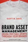 Brand Asset Management: Driving Profitable Growth Through Your Brands - ISBN 9780787963941