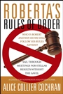 Robertas Rules of Order: Sail Through Meetings for Stellar Results Without the Gavel - ISBN 9780787964238