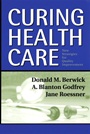 Curing Health Care: New Strategies for Quality Improvement - ISBN 9780787964528