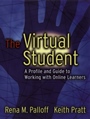 The Virtual Student: A Profile and Guide to Working with Online Learners - ISBN 9780787964740