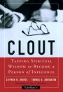 Clout: Tapping Spiritual Wisdom to Become a Person of Influence - ISBN 9780787964757