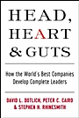 Head, Heart and Guts: How the Worlds Best Companies Develop Complete Leaders - ISBN 9780787964795