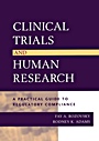 Clinical Trials and Human Research: A Practical Guide to Regulatory Compliance - ISBN 9780787965709