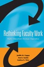 Rethinking Faculty Work: Higher Educations Strategic Imperative - ISBN 9780787966133