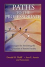 Paths to the Professoriate: Strategies for Enriching the Preparation of Future Faculty - ISBN 9780787966348