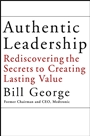 Authentic Leadership: Rediscovering the Secrets to Creating Lasting Value - ISBN 9780787969134
