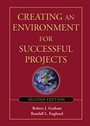 Creating an Environment for Successful Projects - ISBN 9780787969660