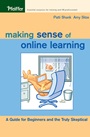 Making Sense of Online Learning: A Guide for Beginners and the Truly Skeptical - ISBN 9780787969820