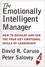 The Emotionally Intelligent Manager: How to Develop and Use the Four Key Emotional Skills of Leadership - ISBN 9780787970710