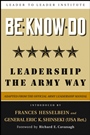 Be ∗ Know ∗ Do: Leadership the Army Way Adapted from the Official Army Leadership Manual - ISBN 9780787970833