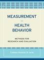 Measurement in Health Behavior: Methods for Research and Evaluation - ISBN 9780787970970