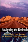 Navigating the Badlands: Thriving in the Decade of Radical Transformation - ISBN 9780787971380