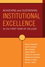 Achieving and Sustaining Institutional Excellence for the First Year of College - ISBN 9780787971519