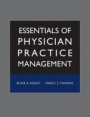 Essentials of Physician Practice Management - ISBN 9780787971892