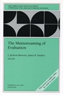 The Mainstreaming of Evaluation: New Directions for Evaluation, Number 99 - ISBN 9780787972066