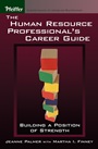 The Human Resource Professionals Career Guide: Building a Position of Strength - ISBN 9780787973315