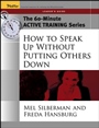 The 60–Minute Active Training Series: How to Speak Up Without Putting Others Down, Leaders Guide - ISBN 9780787973551