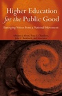 Higher Education for the Public Good: Emerging Voices from a National Movement - ISBN 9780787973827